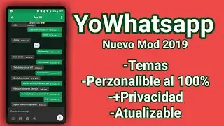 YOWHATSAPP MOD ULTIMA VERSION 2019