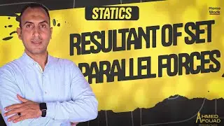 Statics || Resultant Of Set Of Parallel Forces Hw || Sec 3