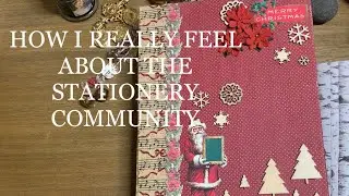 How I Really Feel About the Stationery Community - Snobbery, Buying, Etc...Oh, and A Flip-Through