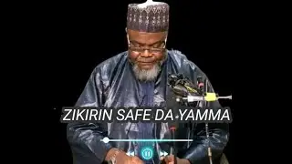 Zikirin Safe Da Yamma