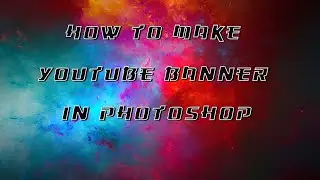 how to make youtube banner