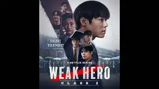 Weak Hero Class 2 Opening and Ending Theme | Hero by Meego | 2025 KDrama