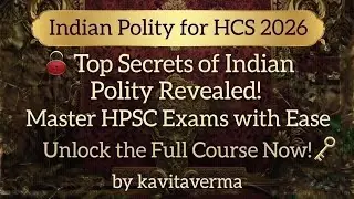 HCS 2026 Polity शुरू से | Introduction Class | Laxmikanth Polity for HPSC Prelims & Mains
