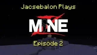 Jacsebalon plays MineZ! Ep. 2: MineZ University