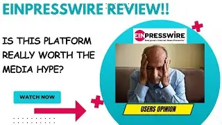 EINPRESSWIRE Review-Is There Anything Amazing About This Platform  At ALL (WATCH Before use