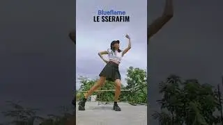 Blueflame- LE SSERAFIM (short dance cover mirrored) #lesserafim #hybe #sourcemusic  #kpop