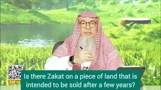 Is there zakat on land / plot that is intended to be sold after a few years? #assim assim al hakeem