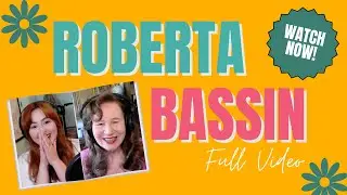Roberta Bassin | Video | #ThanksForComingIn #Podcast