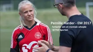 Pernille Harder om sin mentale tr&aelig;ning - EM 2017 - Oldengaard.dk