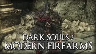 Acey's Dark Souls 3 Modern Firearms Highlight Moments (4) #DarkSouls3 #Mods #DarkSoulsWithGuns