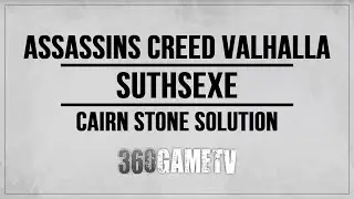 Assassins Creed Valhalla Suthsexe Cairn Stone Solution - High Rocks Cairn Stone Puzzle