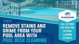 Remove Stains And Grime From Your Pool Area With Pool Deck Cleaning
