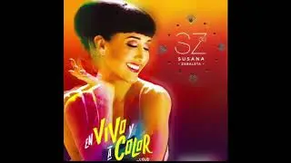 Susana Zabaleta - SZ30 En Vivo Y A Color 18. La &Uacute;ltima Noche