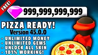 How to Hack Pizza Ready v45.0.0. | Unlimited Money & Gems | Latest Version 45.0.0 Mod Apk 😲
