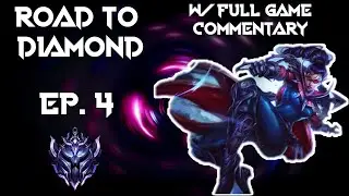The Vayne ADC Full Game Commentary | Road to Diamond Ep. 4 | League of Legends