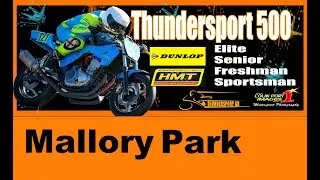 HMT Racing/Dunlop Thundersport500 Freshman & Cup Mallory Park 2019