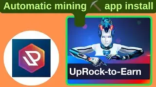 uprock app || best free mining app || free opportunity