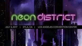 Neon District at Anime Expo 2017