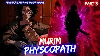 TERBARU🔥MURIM PHYSCOPATH❗Satu Langkah Menuju Penguasa Dunia MURIM❗Part 3 Alur Manhwa Manhua Terbaik