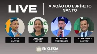 LIVE - A A&ccedil;&atilde;o do Esp&iacute;rito Santo - Lucas Barros, Amanda Vieira, Elielton Rodrigues e Eduardo Castro
