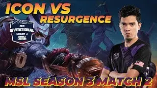 MSL S3 ICON VS RESURGENCE MATCH 2