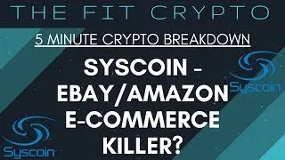 SYSCOIN Crypto Breakdown - The 5 W's in 5 Minutes - Who, What, When, Where, Why?