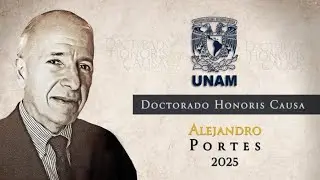 Alejandro Portes, doctor honoris causa por la UNAM 2025.