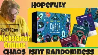 Chaos: The Card Game- Kickstarter Critique Review