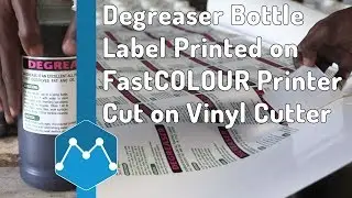 Degreaser Bottle Label Printed on FastCOLOUR Printer and Cut on V Smart Plus Vinyl Cutter