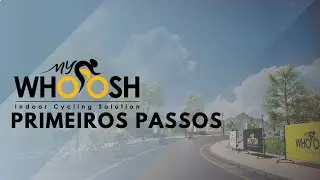 MyWhoosh - Primeiros Passos para Começar a Treinar | PEDALENTO