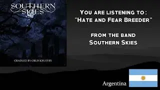 Southern Skies - Hate and Fear Breeder