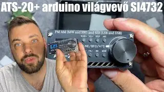 ATS-20+ FM AM (MW és SW) SSB (LSB és USB) arduino vezérelt világvevő SI4732