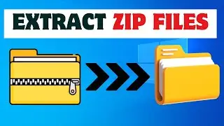 How To Extract Zip Files On Laptop