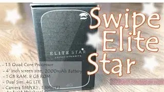 Swipe Elite Star | Unboxing | Performance review