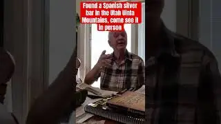 Found a Spanish silver bar in the Utah Uinta Mountains