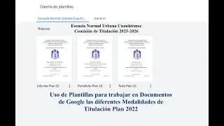 ENUC. Comisi&oacute;n de titulaci&oacute;n. Plantillas para el Trabajo de titulaci&oacute;n Plan 2022