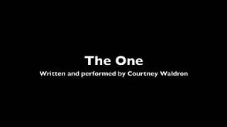 Courtney Waldron - The One (official lyric video)