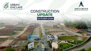 Urban Enclave Lahore Development Update - October 2024