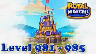 Royal Match level 981 - 985 🏰 No Boosters HD