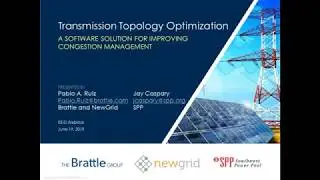 Webinar: Transmission Topology Optimization A Software Solution for Improving Congestion Mgt