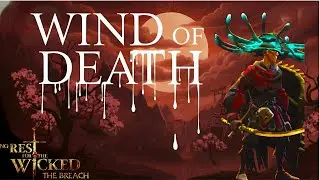 Samurai Jack: Ultimate Wind of Death Build Guide | No Rest For the Wicked the Breach Refined