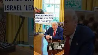 Trump warns military action on Iran, with Israel &lsquo;leading&rsquo;