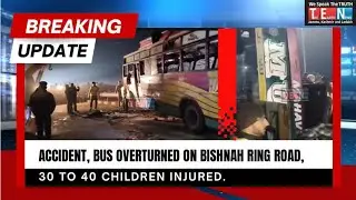 Accident, bus overturned on Bishnah Ring Road, 30 to 40 children injured.