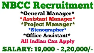 NBCC Recruitment 2021 | General Manager, Project Manager & Stenographer  | Central Govt Jobs 2021