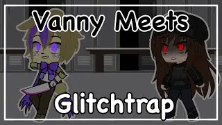 Vanny Meets Glitchtrap || Gacha Club || Vanny x Glichtrap