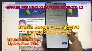 New Method 2026 | VIVO Y15A , Y15S FRP Bypass Android 12 | ALL Vivo Android 12/13/14/15 Bypass FRP