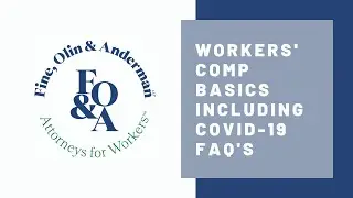 Workers' Comp and COVID-19 FAQs