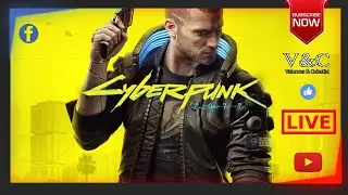 Cyberpunk 2077 Let&rsquo;s Play 2 &ndash; Braindance - Nomad Build - Hard Mode - Live with Valorous
