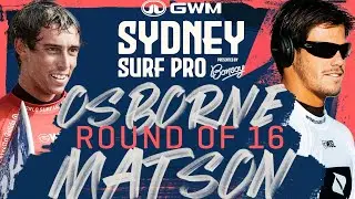 Eithan Osborne vs Kade Matson | GWM Sydney Surf Pro - Round of 16 Heat Replay