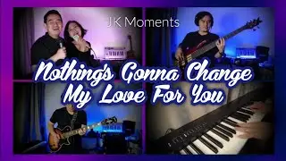 Nothing's Gonna Change My Love for You (Split Screen Cover) | JK Moments